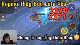 [Hiếu Dubai] LiveChym Thấy Bảo Royma Về Late Rất Yếu-Nhưng Nay Trong Tay Thần Đồng Sẽ Như Thế Nào😳