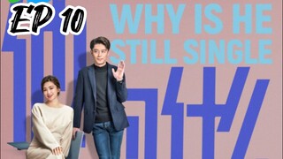 [ENG] EP  10 Why Is He Still Single