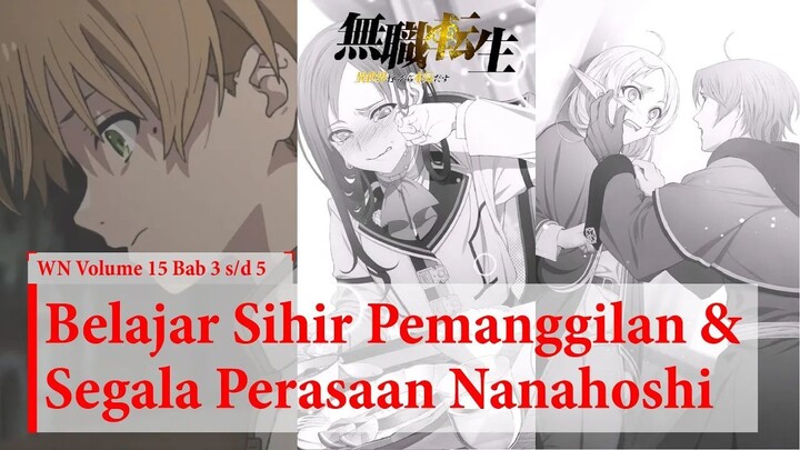 (WN Vol 15 Chapter 3-5) Awal Mula Penyakit Nanahoshi - Mushoku Tensei Indonesia