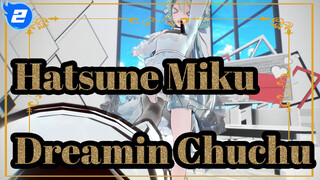 [Hatsune Miku] Death Transformation!!❤️~[Dreamin Chuchu]_2