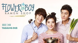 Flower Boy Ramen Shop 🌸🍜 - EP.02|HD Tagalog Dubbed (Cool Guys, Hot Ramen)