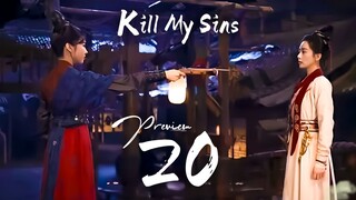 PREVIEW-EP20 Kill My Sins (2025)