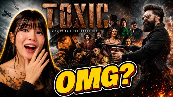 Toxic Official Telugu Trailer - Reaction by Thai Girl ตัวอย่างหนัง Toxic - ปฏิกิริยาของสาวไทย
