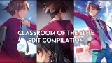 Classroom of the Elite Edit Compilation