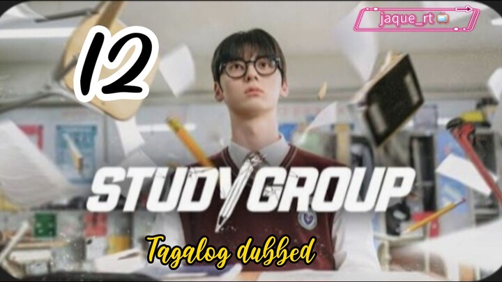 Title: Study Group | Tagalog dubbed | kdrama | episode 12