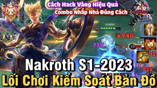 Nakroth S1-2023 Liên Quân Mobile | Cách Chơi, Lên Đồ, Phù Hiệu, Bảng Ngọc Cho Nakroth Mùa 25 Đi Rừng