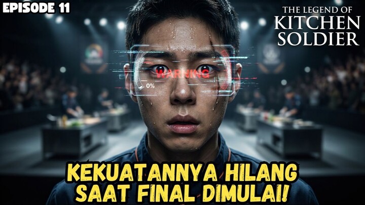 THE LEGEND OF KITCHEN SOLDIER 11 SUB INDO