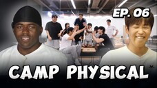 π°π·EP. 6 CAMP PHYSICAL (2025) | ENG SUB | VARIETY SHOW