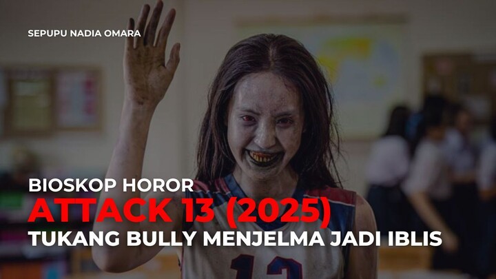 ATTACK 13 (2025)