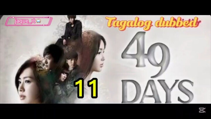 Title: 49 days PURE LOVE | 🇰🇷 Drama | Tagalog dubbed| Episode 11