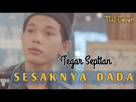 Sesaknya Dada - Kangen Band (Cover) By Tegar Septian