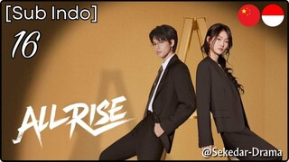 [Sub Indo] All Rise – Eps. 16 (2025)