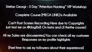 Stefan Georgi - 3 Day “Attention Hacking” VIP Workshop