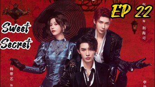 [ENG] EP 22 Sweet Secret