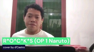 R⭐O⭐C⭐K⭐S (cover) || OP 1 Naruto || #JPOPENT
