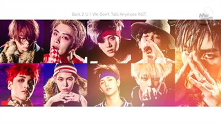 NCT 127 - Back 2 U/We Don't Talk Anymore Charlie Puth Instrumental.