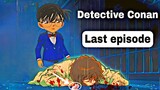The Last Episode of Detective Conan: The Sad Ending!! Summary of Detective Conan Anime Finale