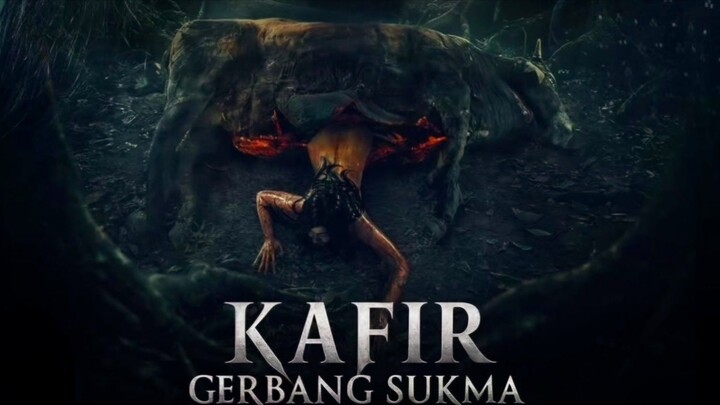 KAFIR : Gerbang Sukma (2026)