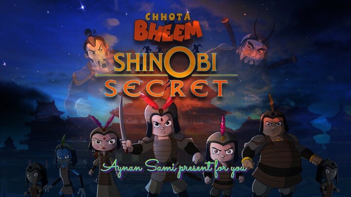 CHHOTA BHEEM AND THE SHINOBI SECRET FULL MOVIE IN HINDI