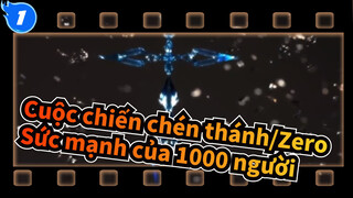 [Cuộc chiến chén thánh/Zero|MAD] Sức mạnh của 1000 người_1