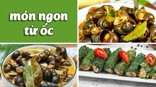 Món Ngon Từ Ốc Thơm Ngon Không Thể Chối Từ