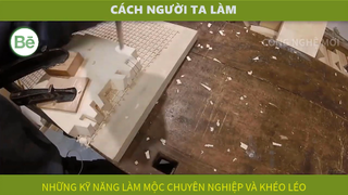 be43-2 -  kỹ năng khéo léo trong làm mộc