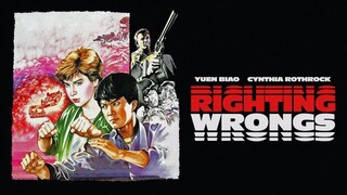Chấp Pháp Tiên Phong - Righting Wrongs (1986)