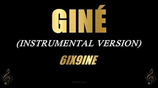 GINÉ - 6IX9INE (Instrumental)