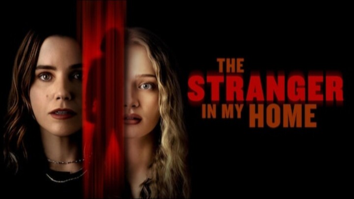 𝐓𝐇𝐄 𝐒𝐓𝐑𝐀𝐍𝐆𝐄𝐑 𝐈𝐍 𝐌𝐘 𝐇𝐎𝐌𝐄 (2025) 𝐀𝐌𝐄𝐑𝐈𝐂𝐀𝐍