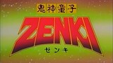 Zenki"💪👊 Opening song let's bring back the memory of childhood" of 90's