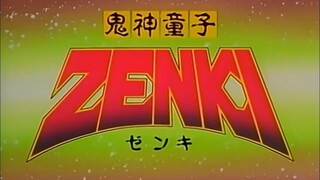 Zenki"💪👊 Opening song let's bring back the memory of childhood" of 90's