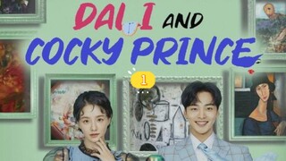 DALI AND C0CKY PRINCE EP1