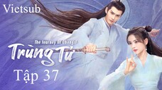 Trùng Tử - Tập 37 | Vietsub
