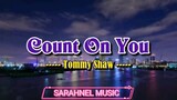 Count On You - Tommy Shaw (KARAOKE VERSION)