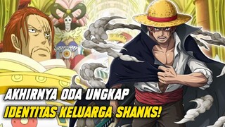 TERUNGKAP! INILAH IDENTITAS KELUARGA SHANKS YANG SEBENARNYA!