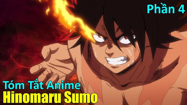 Tóm Tắt Anime: " Ác Quỷ Sumo " | Hinomaru Sumo | Phần 4 | Review Anime