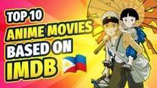 Top 10 Best Anime Movies Based on IMDB | Tagalog Anime PH