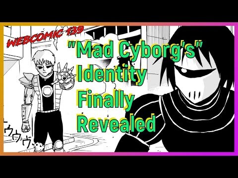 OPM Webcomic Chapter 139  |  Identity Of the "Mad Cyborg" Finally Revealed