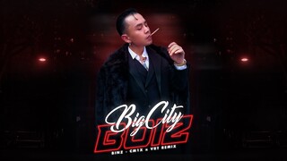 CM1X & VRT REMIX - "BIGCITYBOI" | TOULIVER x BINZ