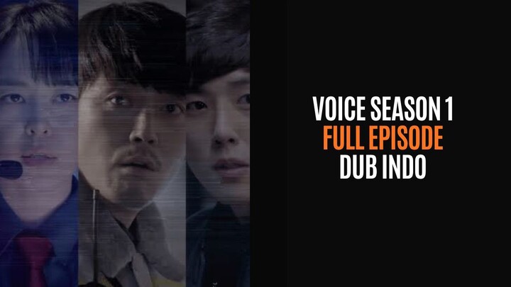 VOICE SEASON 1 - FULL EPISODE - DRAKOR DUB INDO