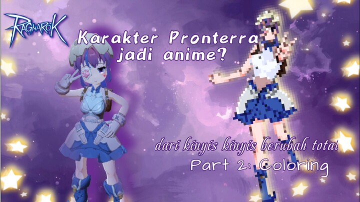 DARI KINYIS KINYIS BERUBAH TOTAL? REDRAW KARAKTER PRONTERRA KE ART STYLE ADMIN