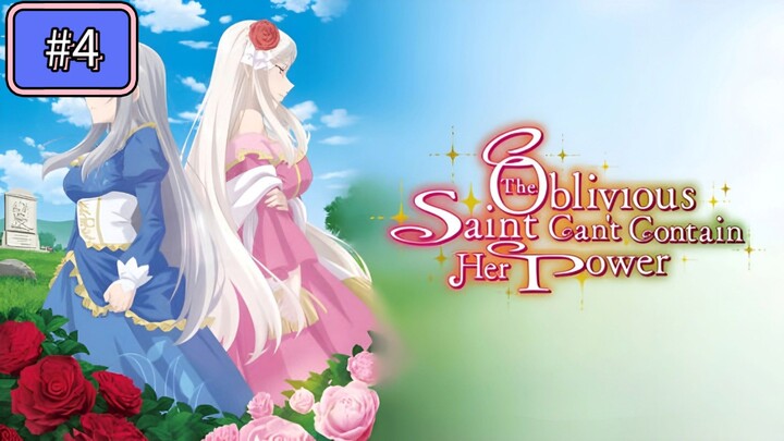 (Episode 4) The Oblivious Saint [English Sub]
