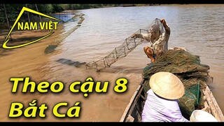Má 5 theo cậu 8 bắt cá - nhớ chuyện xuồng ba lá năm đói [Nam Việt 1982]