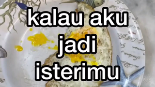 Kalau aku jadi istrimu😀😀😀