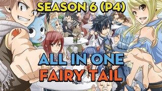 ALL IN ONE "Hội Đuôi Tiên" | Season 6 (P4) | AL Anime