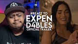 #React to EXPEND4BLES Official Trailer