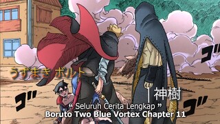 SELURUH CERITA BORUTO TWO BLUE VORTEX CHAPTER 11-HIRAISHIN BORUTO TEBAS HIDARI UNTUK HIMAWARI SARADA