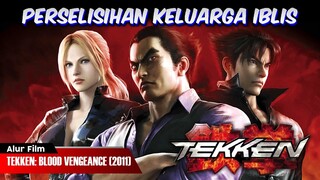 PERSELISIHAN KELUARGA IBLIS | ALUR FILM TEKKEN: BLOOD VENGEANCE (2011)