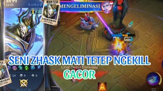 SENI ZHASK MATI TETEP NGEKILL GACOR