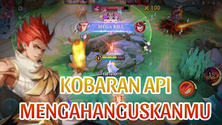 KOBARAN API MENGHANGUSKANMU!!!